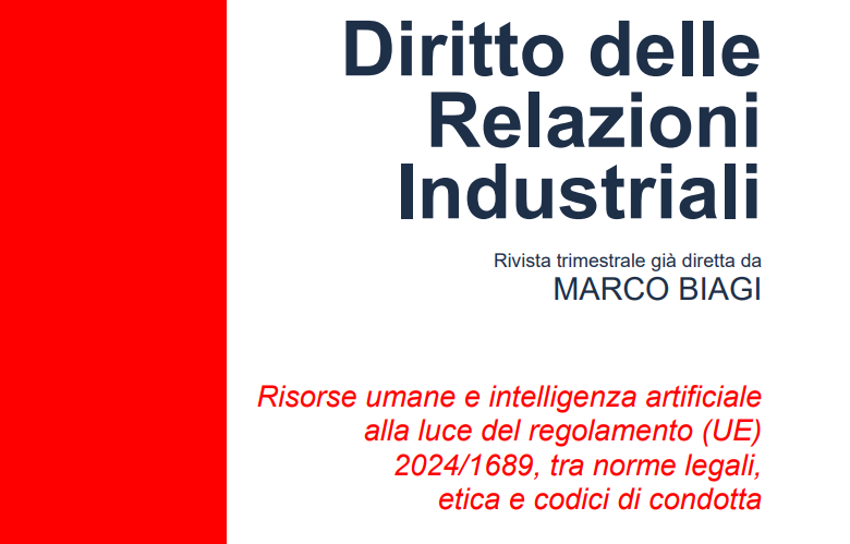 Risorse umane e intelligenza artificiale alla luce del regolamento (UE) 2024/1689, tra norme legali, etica e codici di condotta