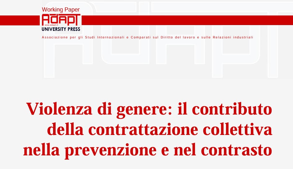 Violenza di genere: il contributo della contrattazione collettiva nella prevenzione e nel contrasto